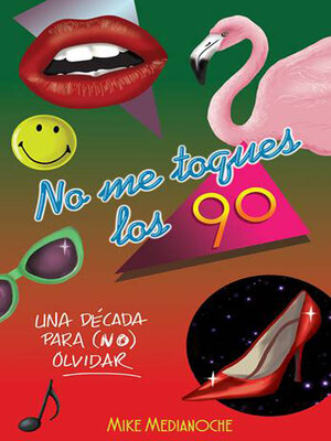 cover image of No me toques los 90